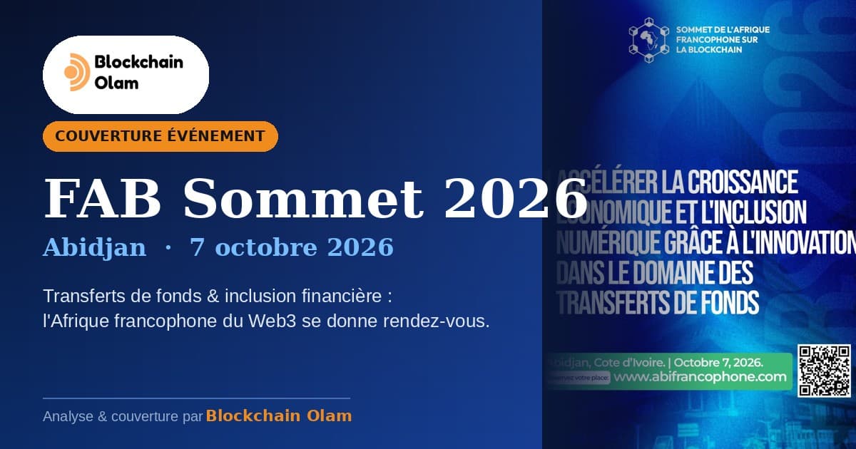 FAB Sommet 2026 : Abidjan, nouvelle capitale du Web3 francophone le 7 octobre